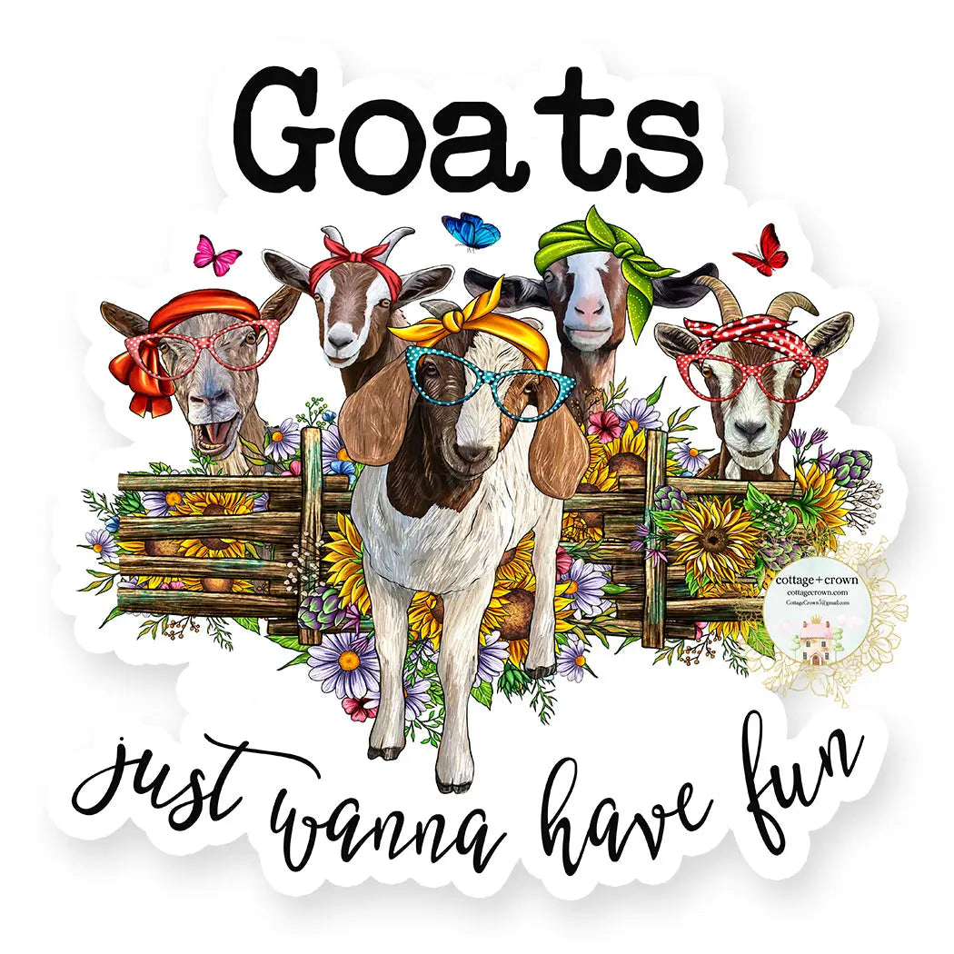 Goats Just Wanna Have Fun Vinyl Decal Sticker