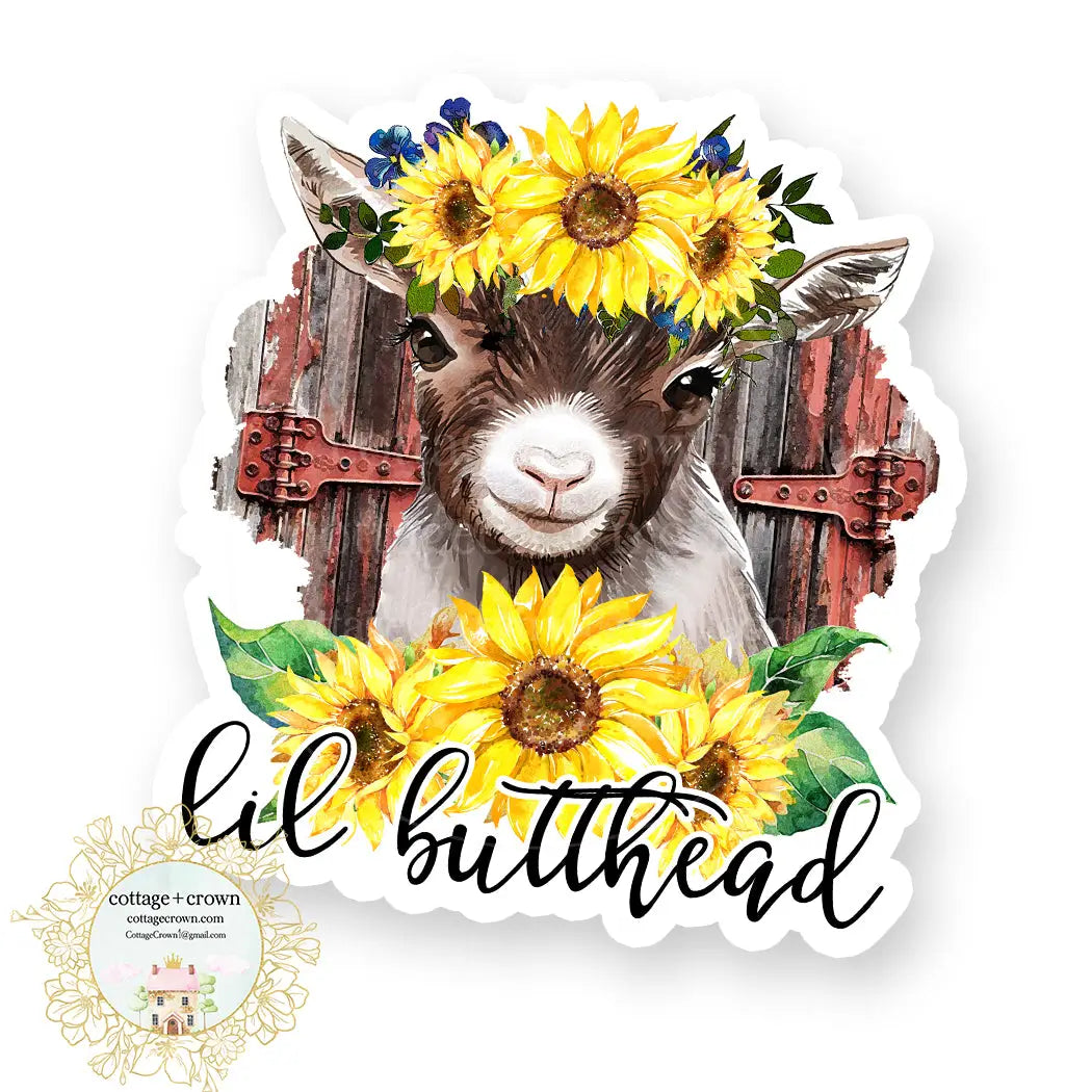 Lil Butthead Baby Goat Barn Sunflower Farmhouse Sticker