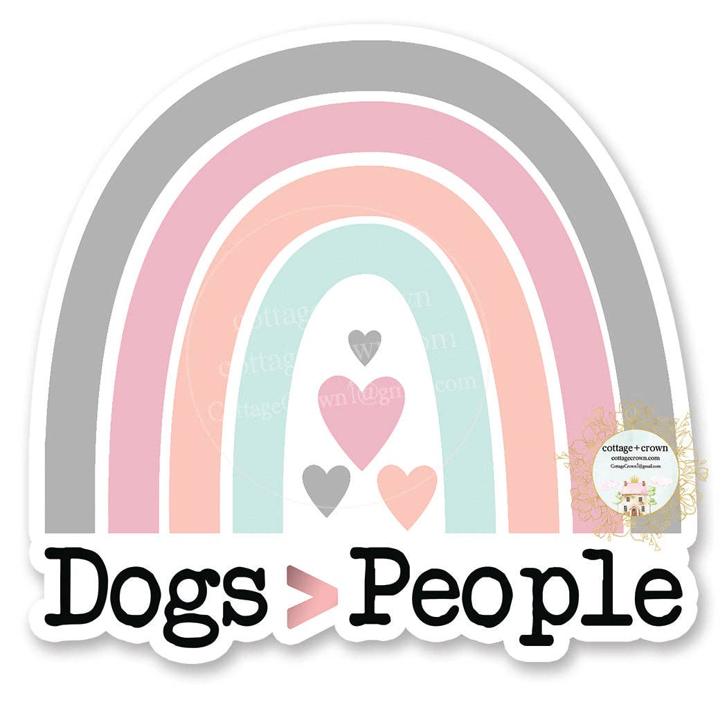 Dogs Are Greater Than People > Rainbow Vinyl Decal Sticker